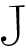 J